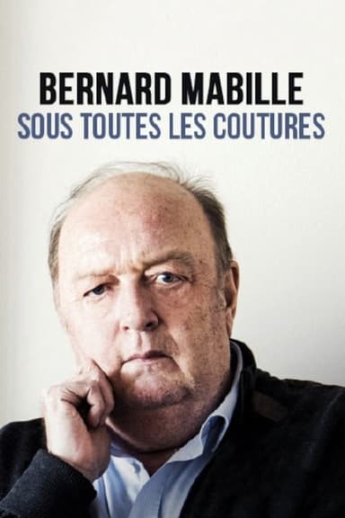 Bernard Mabille sous toutes les coutures poster
