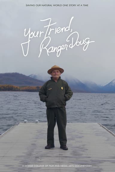 Your Friend, Ranger Doug poster