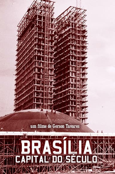 Brasília, Capital do Século poster