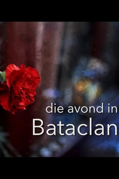 Die avond in Bataclan poster