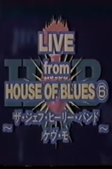 Jeff Healey - Live From House Of Blues, Atlanta poster