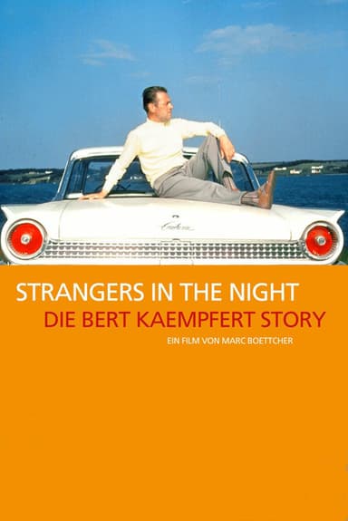 Strangers in the Night: The Bert Kaempfert Story poster