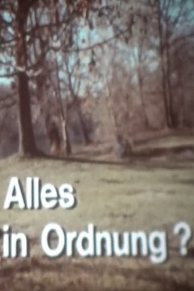 Alles in Ordnung? poster