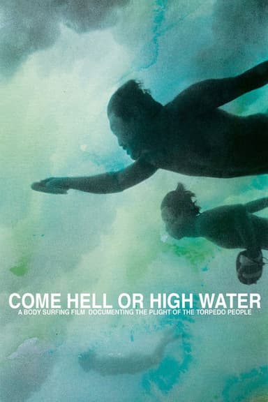 Come Hell or High Water poster