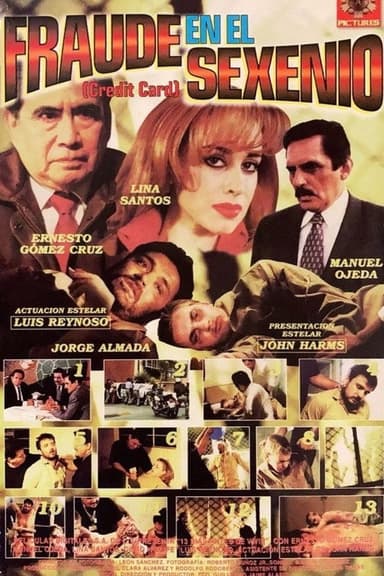 Fraude en el sexenio poster