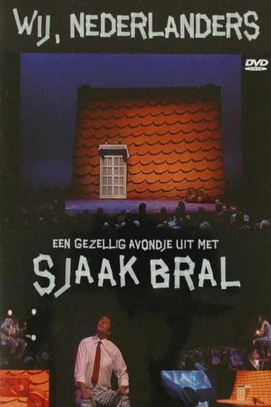Sjaak Bral: Wij, Nederlanders poster