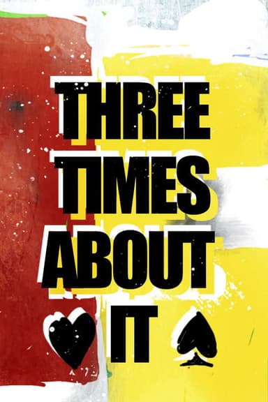 Three Times About It poster