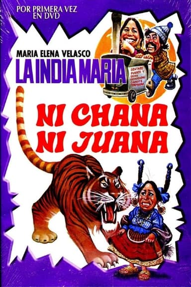 Ni Chana Ni Juana poster