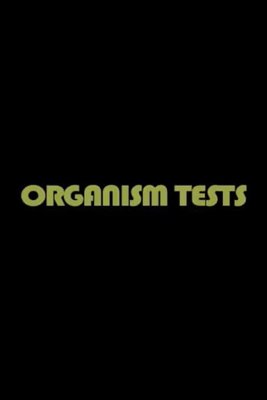 Organism Tests poster