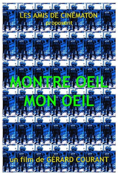 Montre Oeil Mon Oeil poster