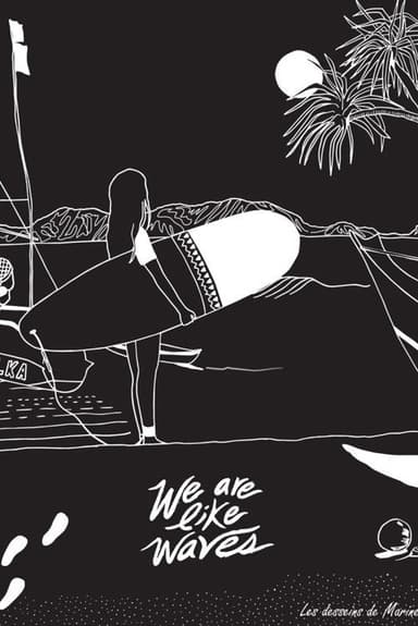 We Are Like Waves poster
