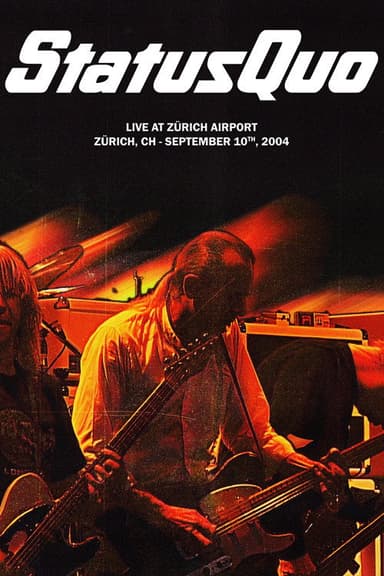Status Quo - Live at Zurich Airport poster