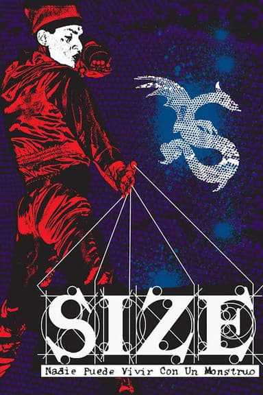 SIZE: Nadie Puede Vivir con un Monstruo poster