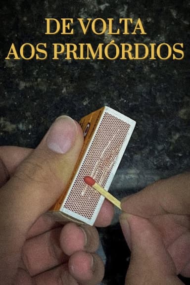 De Volta Aos Primórdios poster