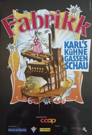 Karl's Kühne Gassenschau Fabrikk poster