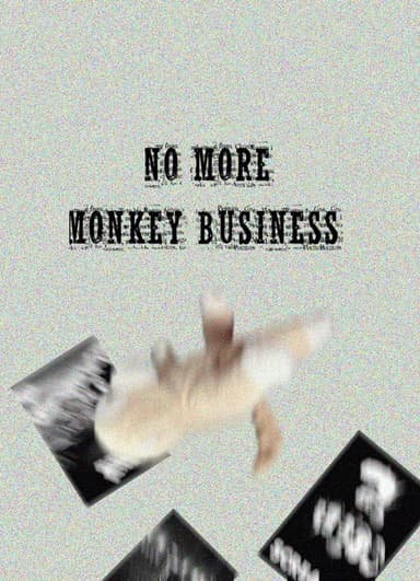 No More Monkey Business poster