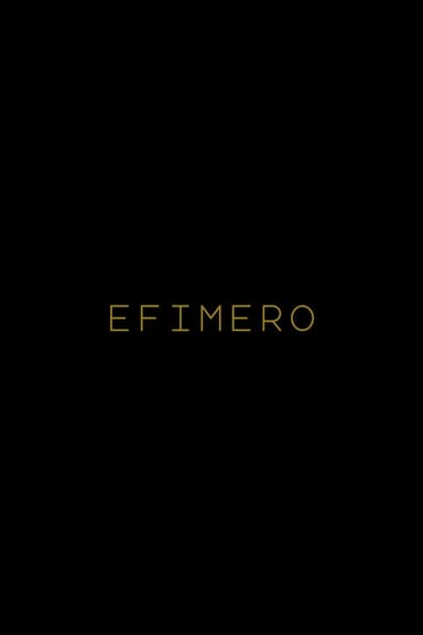 EFÍMERO poster