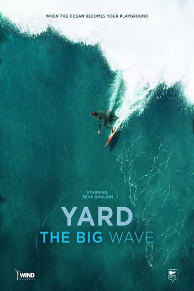 Yard. Big Wave poster