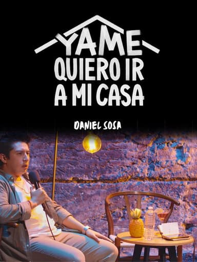 Ya me quiero ir a mi casa poster