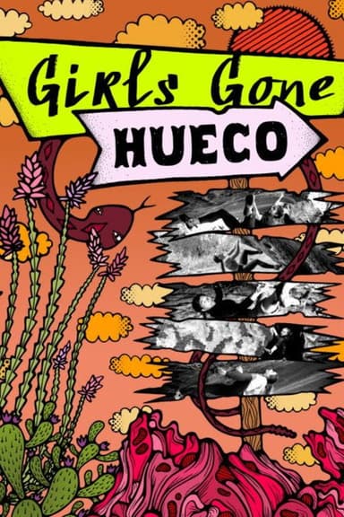 Girls Gone Hueco poster