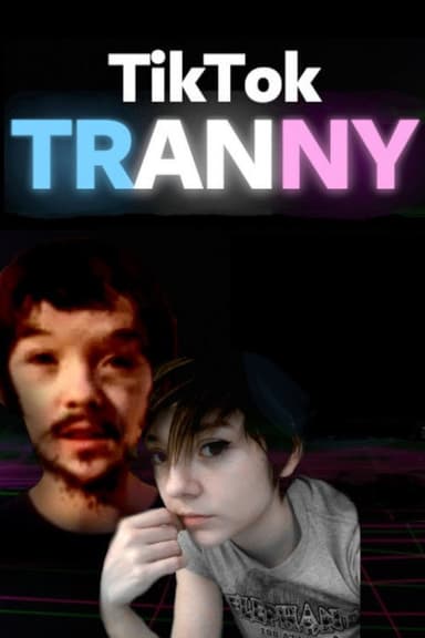 TikTok Tranny poster