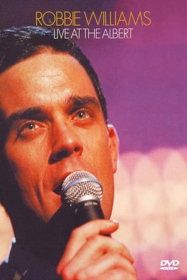 Robbie Williams: Live at the Albert poster