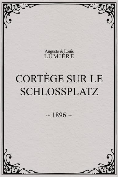 Cortège sur le Schlossplatz poster