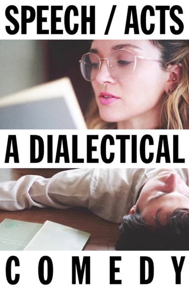 Speech/Acts: A Dialectical Comedy poster