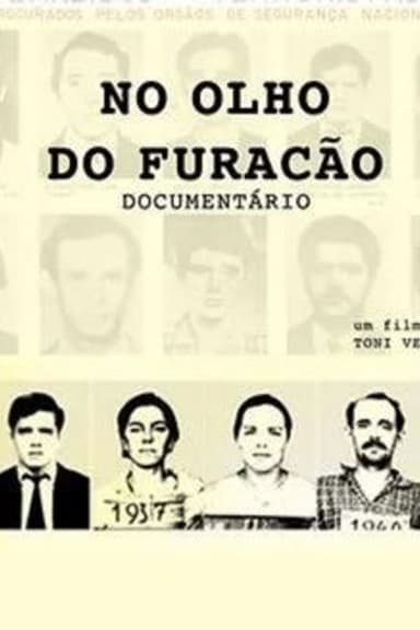 No Olho do Furacão poster