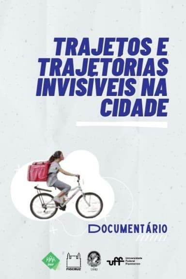 Trajetos e Trajetórias Invisíveis na Cidade poster