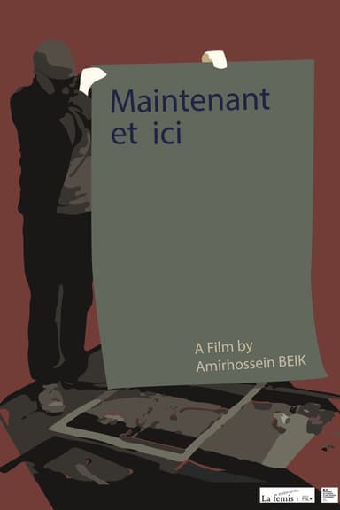 Maintenant et ici poster