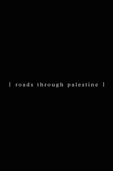 Roads Through Palestine poster