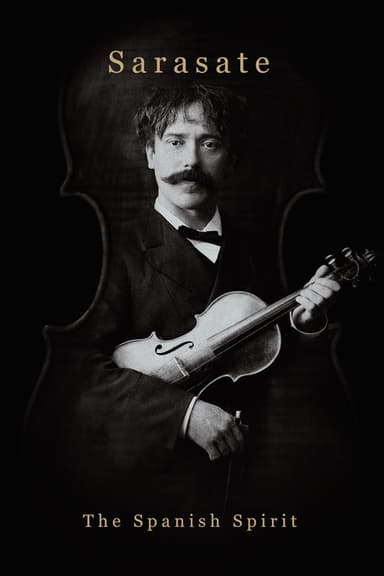 Sarasate: The Spanish Spirit poster