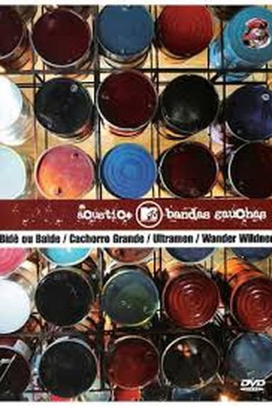 Acústico MTV: Bandas Gaúchas poster