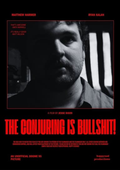 The Conjuring Is Bullshit! poster