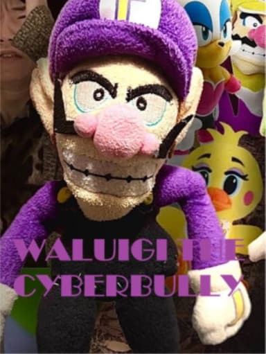 WALUIGI THE CYBERBULLY poster