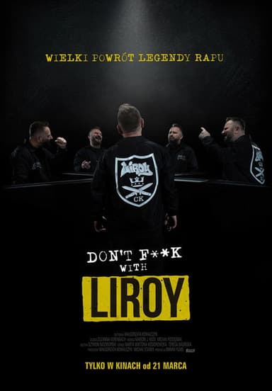 Don't F**k with Liroy poster