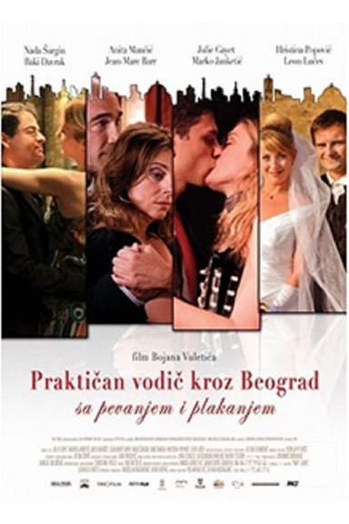 Practical Guide to Belgrade with Singing and Crying poster