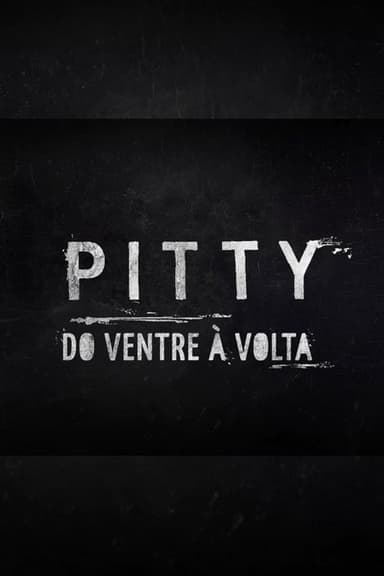 Pitty: Do Ventre à Volta poster