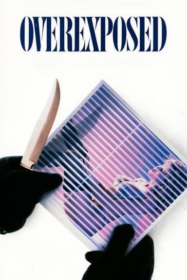 Overexposed poster