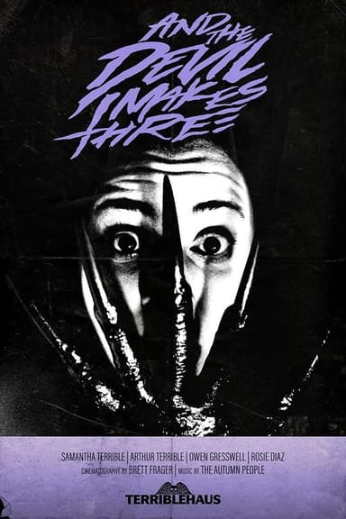 And the Devil Makes Three poster