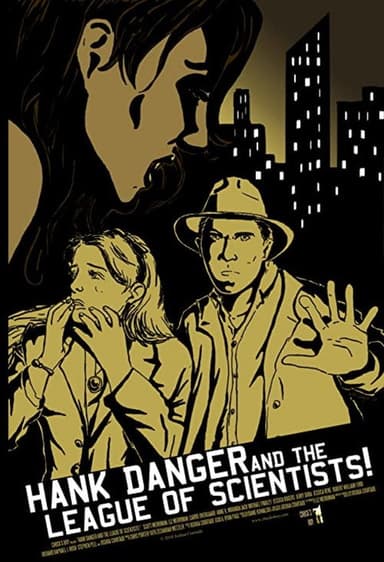 Hank Danger and the League of Scientists poster