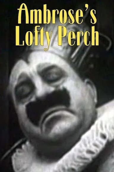 Ambrose's Lofty Perch poster