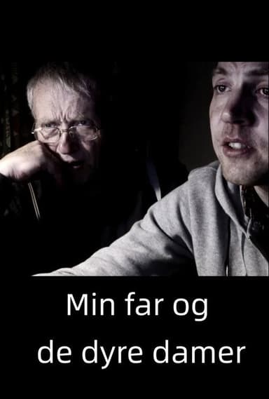 Min far og de dyre damer poster
