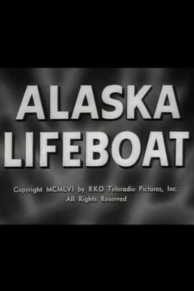 Alaska Lifeboat poster
