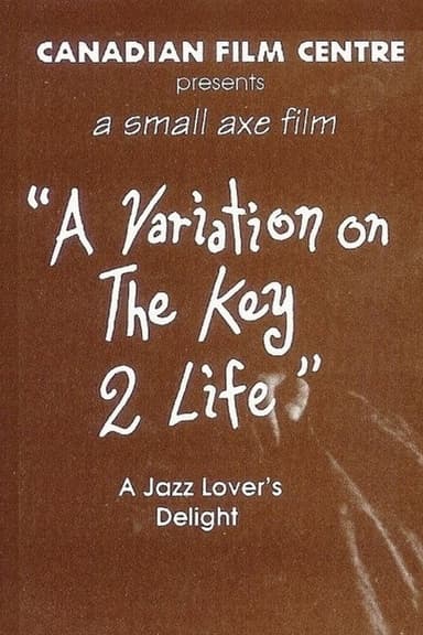 A Variation on the Key 2 Life poster