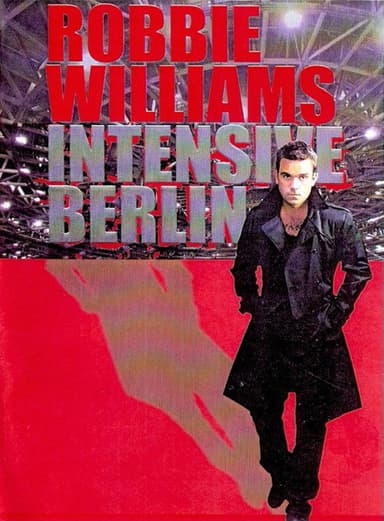 Robbie Williams - Live From Berlin, Germany / 2009 poster