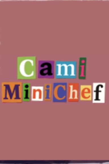 Cami Mini Chef poster