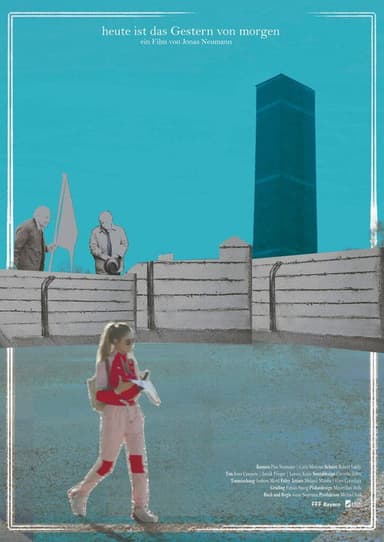 Today is Tomorrow’s Yesterday poster