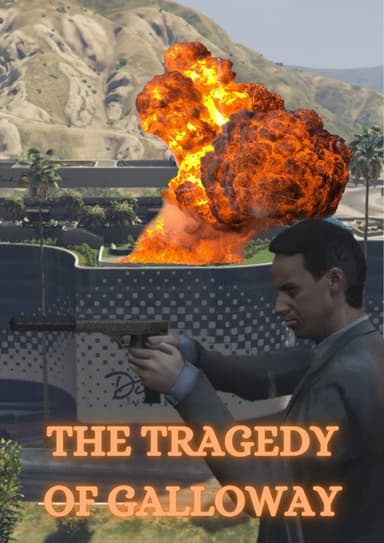 The Tragedy of Galloway poster